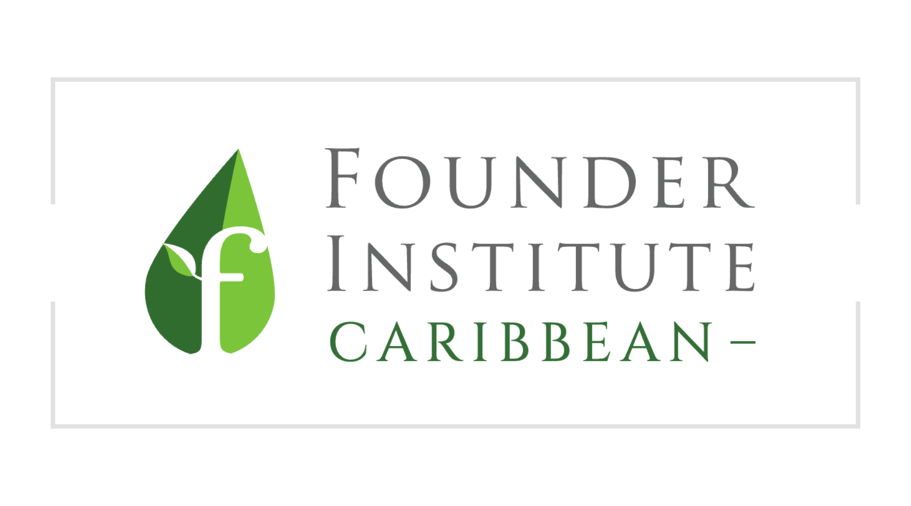 Resouces for Entrepreneurs - Founders Institute Caribbean
